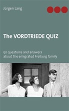 Jürgen Lang - The Vordtriede Quiz