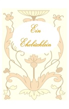 Theo von Taane - Ein Ehebüchlein (Hardcover)
