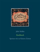Julie Sickha, Hartmu Bossel, Hartmut Bossel - Kochbuch