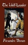 Alexandre Dumas - The Wolf-Leader