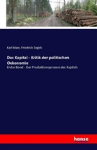 Friedrich Engels, Kar Marx, Karl Marx - Das Kapital - Kritik der politischen Oekonomie