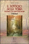 Starhawk - Il sentiero della terra. Integrarsi con i ritmi della natura