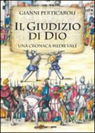 Gianni Perticaroli - Il giudizio di Dio