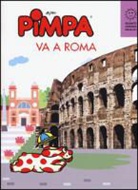 ALTAN, Tullio F. Altan - Pimpa va a Roma