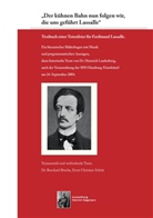 Burchar Bösche, Burchard Bösche, Ernst Chr. Schütt, Ernst Christian Schütt, Kunststiftun Heinrich Stegemann, Kunststiftung Heinrich Stegemann... - "Der kühnen Bahn nun folgen wir, die uns geführt Lassalle"