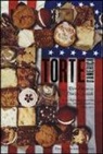 David Lesniak, David Muniz - Torte d'America. L'arte di preparare brownies, cupcakes, whoopies, muffins e molto altro