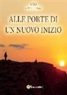 Ciro Castellazzi - Alle porte di un nuovo inizio