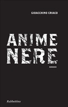 Gioacchino Criaco - Anime Nere