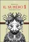 Michele Lancione, E. Leo Mignoli - Il numero 1