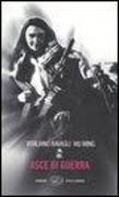 Vitaliano Ravagli,  Wu Ming - Asce di guerra