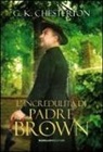 Gilbert K. Chesterton - L'incredulità di padre Brown