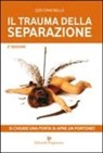 Ezio Ciancibello - Il trauma della separazione. Si chiude una porta si apre un portone?