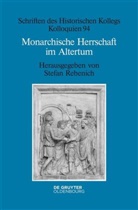Stefa Rebenich, Stefan Rebenich - Monarchische Herrschaft im Altertum
