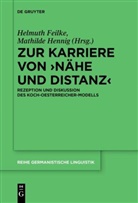 Helmut Feilke, Helmuth Feilke, Hennig, Hennig, Mathilde Hennig - Zur Karriere von 'Nähe und Distanz'
