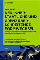 Keve Kovács - Der innerstaatliche und grenzüberschreitende Formwechsel