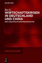 Rui Li - Wirtschaftskrisen in Deutschland und China