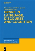 Wilber Spooren, Wilbert Spooren, Gerard Steen, Ninke Stukker - Genre in Language, Discourse and Cognition
