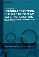 Lars Wegner - Lehrkraft-Eltern-Interaktionen am Elternsprechtag