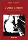 Fabio Pollachini - L'ottavo cancello. Verità scomode di un medico pianista