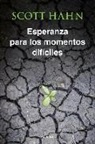 Scott Hahn - Esperanza para momentos difíciles