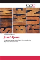 Rafael Molero Ramos - Josef Ajram