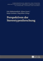 Klaus Geyer, Katja Gorbahn, Erla Hallsteinsdóttir, Jörg Kilian - Perspektiven der Stereotypenforschung