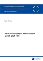 Lutz Jörres - Der Handelsvertreter im Nebenberuf gemäß 92b HGB