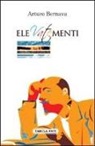 Arturo Bernava, V. Moretti - Elevatementi