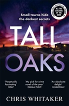 Chris Whitaker - Tall Oaks