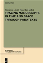 Giovann Ciotti, Giovanni Ciotti, Lin, Lin, Hang Lin - Tracing Manuscripts in Time and Space through Paratexts