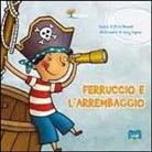 Elisa Mazzoli - Ferruccio e l'arrembaggio