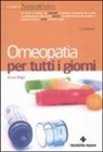 Bruno Brigo - Omeopatia per tutti i giorni
