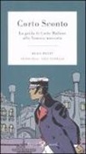 Guido Fuga, Hugo Pratt, Lele Vianello - Corto Sconto. La guida di Corto Maltese alla Venezia nascosta