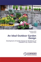 Khyati Doshi, Suramy Joshi, Suramya Joshi - An Ideal Outdoor Garden Design