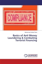 Muhammad Subtain Raza - Basics of Anti Money Laundering & Combating Terrorist Financing