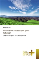 Wiftherlin Leon, Leon-w - Une vision apostolique pour la