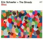 Eric &amp; The Shredz Schaefer, Eric Schaefer, Eric&amp;The Shredz Schaefer - Eric Schaefer & The Shredz - Bliss, 1 Audio-CD (Audiolibro)