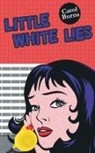 Carol Burns, Katharine Smith - Little White Lies
