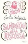 Emilio Salgari - Sandokan alla riscossa