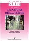 Jane Roberts - La natura della psiche
