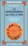 Ciro Discepolo - Le effemeridi dal 1920 al 2000