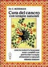 Cornelius Moerman - Cura del cancro con terapie naturali