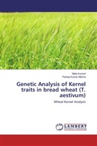 Mal Kumari, Mala Kumari, Pankaj Kumar Mishra - Genetic Analysis of Kernel traits in bread wheat (T. aestivum)