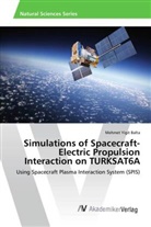Mehmet Yigit Balta - Simulations of Spacecraft-Electric Propulsion Interaction on TURKSAT6A