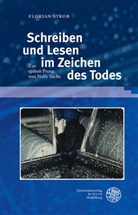 Florian Strob - Schreiben und Lesen im Zeichen des Todes