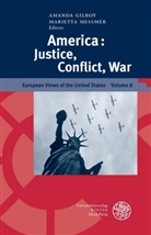 Amand Gilroy, Amanda Gilroy, MESSMER, Messmer, Marietta Messmer - America: Justice, Conflict, War