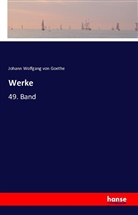 Johann Wolfgang von Goethe - Werke