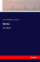 Johann Wolfgang von Goethe - Werke