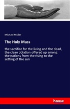 Michael Müller, Naturhistorisches Museum zu Hamburg - The Holy Mass