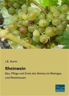 J B Sturm, J. B. Sturm, J.B. Sturm - Rheinwein